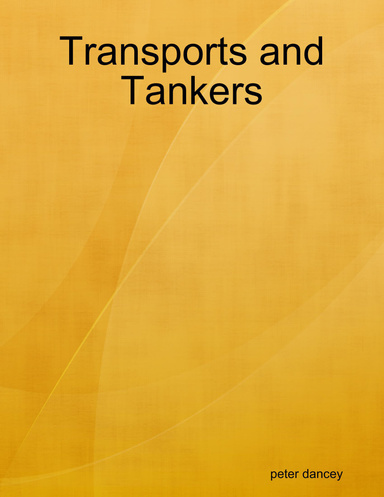 Transports and Tankers