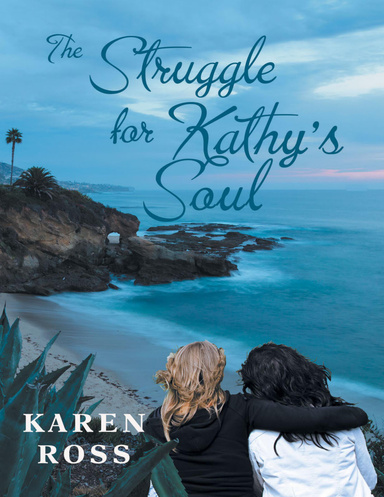 The Struggle for Kathy's Soul