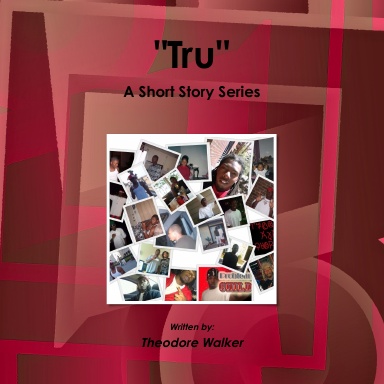 Tru: A Short Story Series