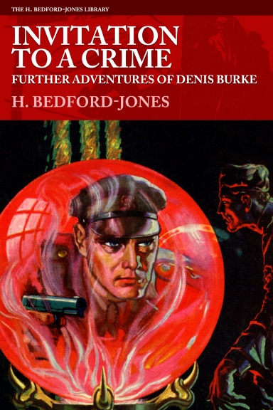 Invitation to a Crime: Further Adventures of Denis Burke