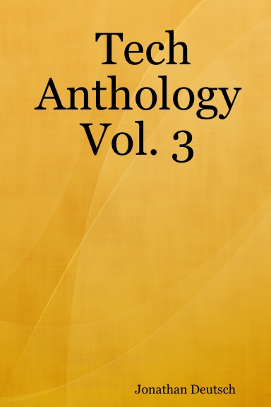 Tech Anthology Vol. 3