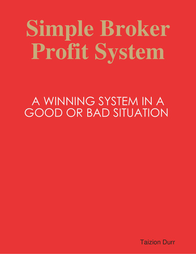 Simple Broker Profit System
