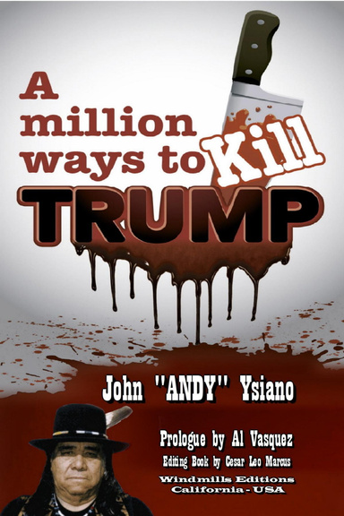 A Million Ways to Kill TRUMP