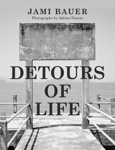 Detours of Life