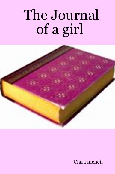 The Journal of a girl