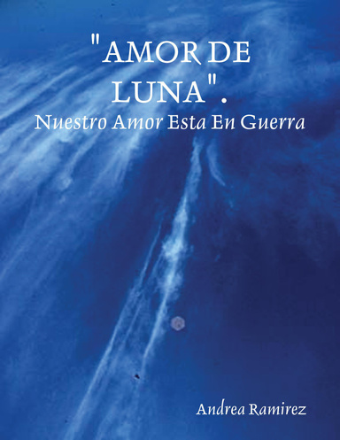 "AMOR DE LUNA".
