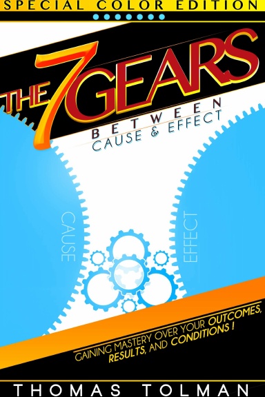 The 7 Gears Between Cause & Effect