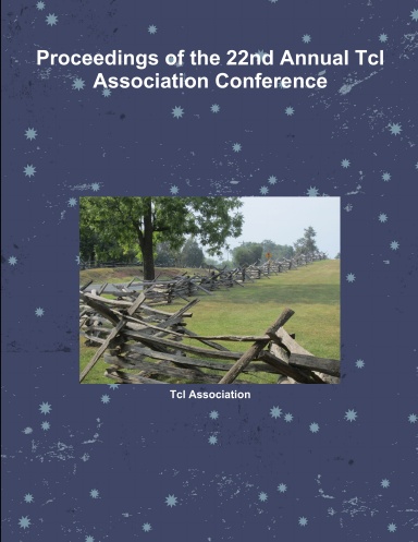 Proceedings of the 22nd Annual Tcl Association Conference