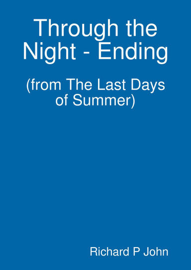 Through the Night - Ending (from The Last Days of Summer)