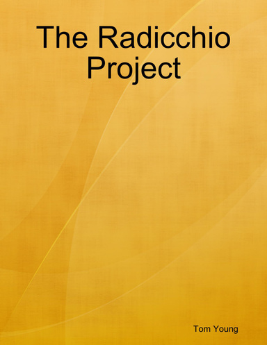 The Radicchio Project