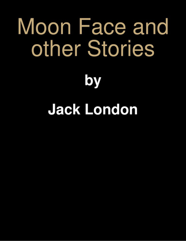 Moon Face and Other Stories