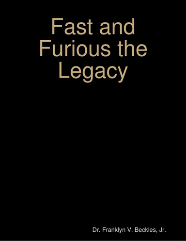 Fast and Furious the Legacy