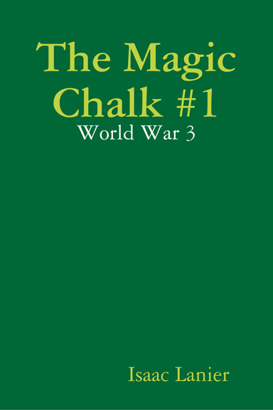 The Magic Chalk #1: World War 3