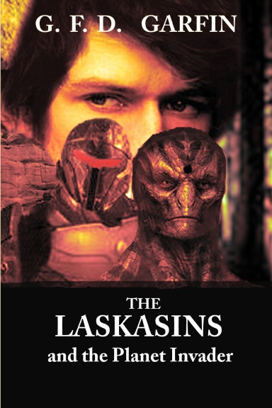 THE LASKASINS and the Planet Invader