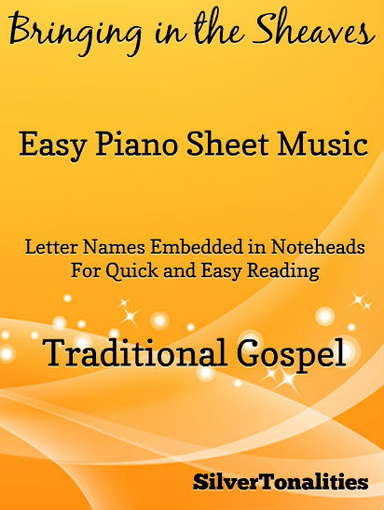 Bringing in the Sheaves Easy Piano Sheet Music Pdf
