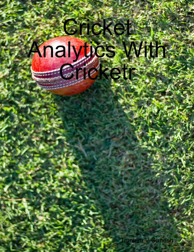 Cricket Analytics With Cricketr