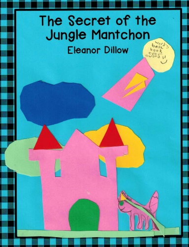 The Secret of the Jungle Mantchon