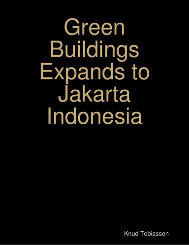 Green Buildings Expands to Jakarta Indonesia