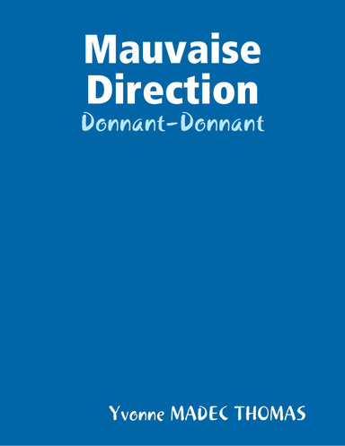 Mauvaise Direction