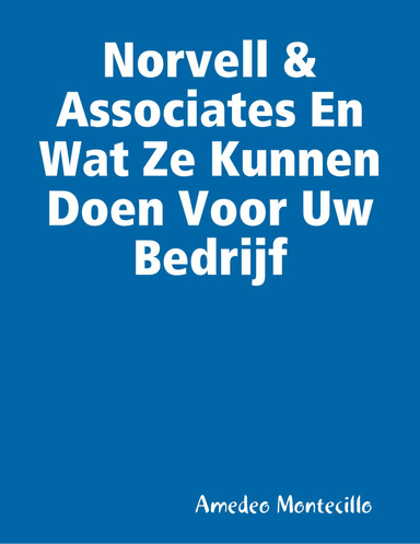 Norvell & Associates En Wat Ze Kunnen Doen Voor Uw Bedrijf