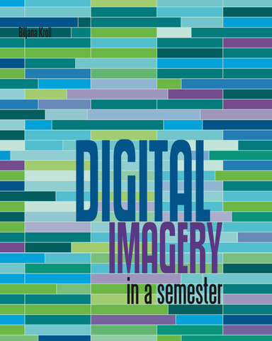Digital Imagery In a Semester