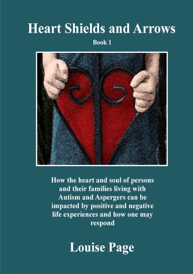 Heart Shields and Arrows - Book 1