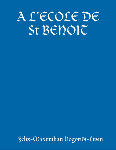A L’ECOLE DE St BENOIT