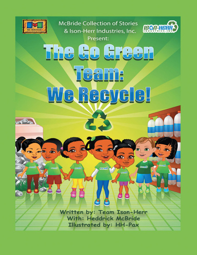 Go Green Team: We Recycle!