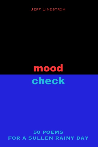 Mood Check: 50 Poems for a Sullen Rainy Day