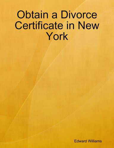 Obtain a Divorce Certificate in New York