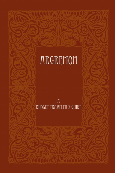Argremon: A Budget Traveler's Guide