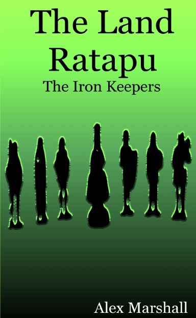 The Land Ratapu: The Iron Keepers