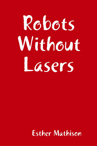 Robots Without Lasers