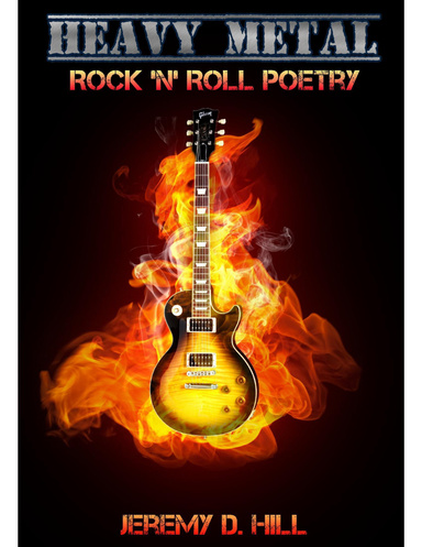 Heavy Metal: Rock 'N' Roll Poetry