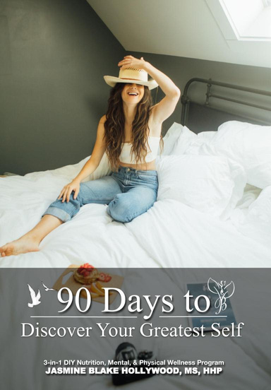 90 Days to Discover Your Greatest Self