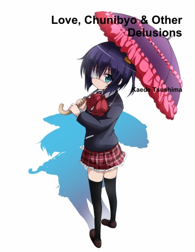  Review for Love, Chunibyo and Other Delusions