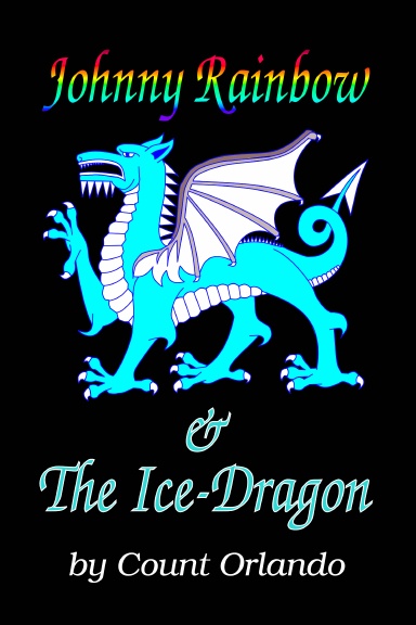 Johnny Rainbow & the Ice-Dragon
