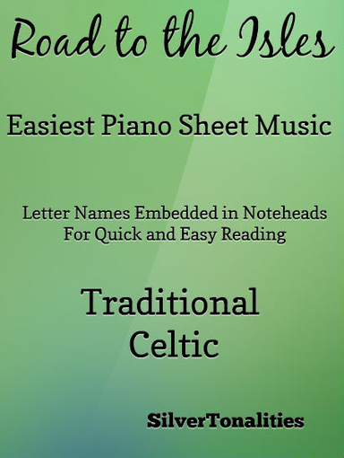 Road to the Isles Easy Piano Sheet Music Pdf
