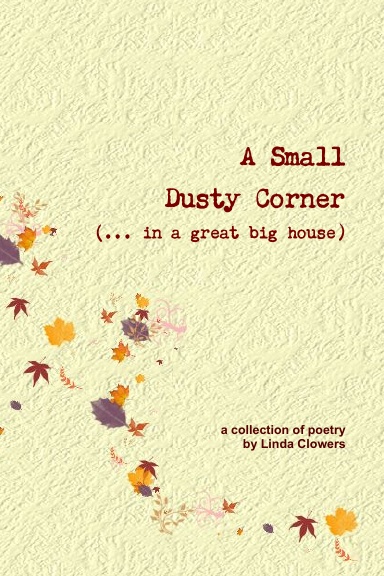 A Small Dusty Corner