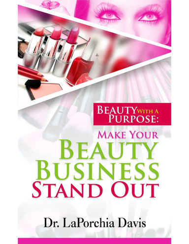 Beauty With a Purpose: Make Your Beauty Business Stand Out