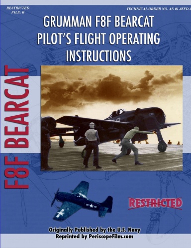Grumman F8F-2 Bearcat Fighter Aircraft Pilot's Flight Manual