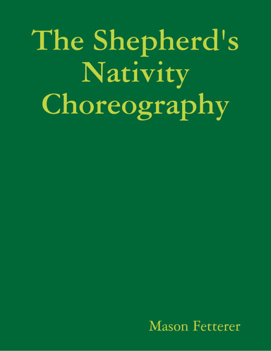 The Shepherd's Nativity Choreography