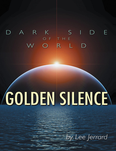 Dark Side of the World: Golden Silence