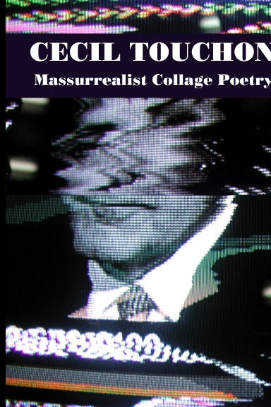 Massurrealist Collage Poetry