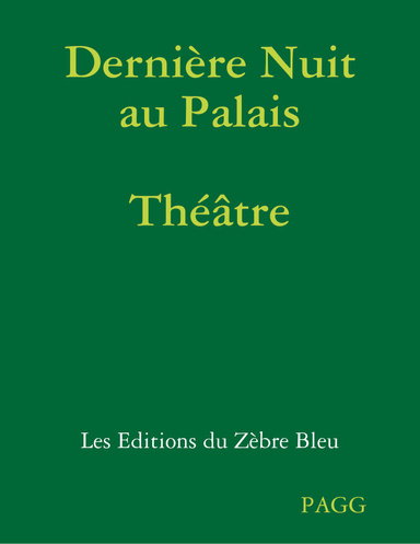 Dernière Nuit au Palais