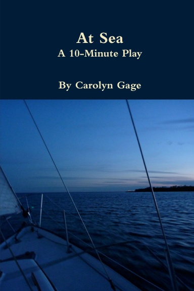 At Sea: A 10-MInute Play