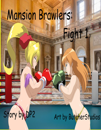 Mansion Brawlers: Fight 1