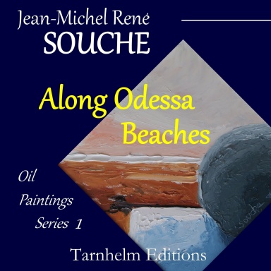 Along Odessa Beaches : Oil Paintings Series 1