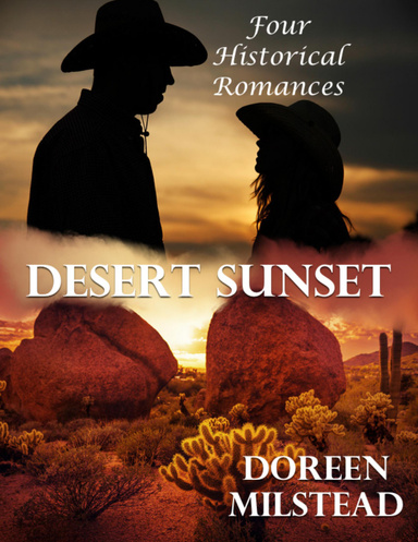 Desert Sunset: Four Historical Romances