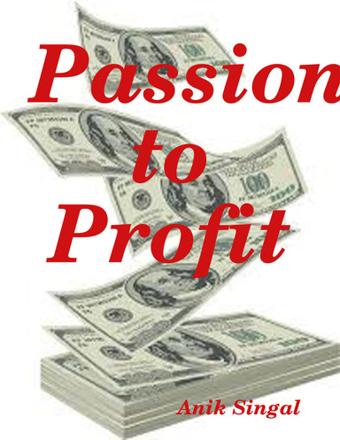 Passion to Profit